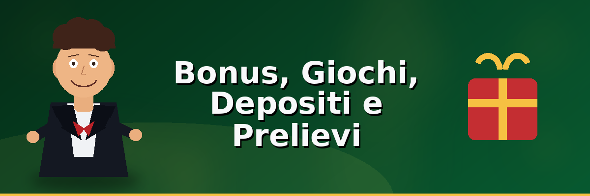 06_bonus_giochi_depositi_prelievi